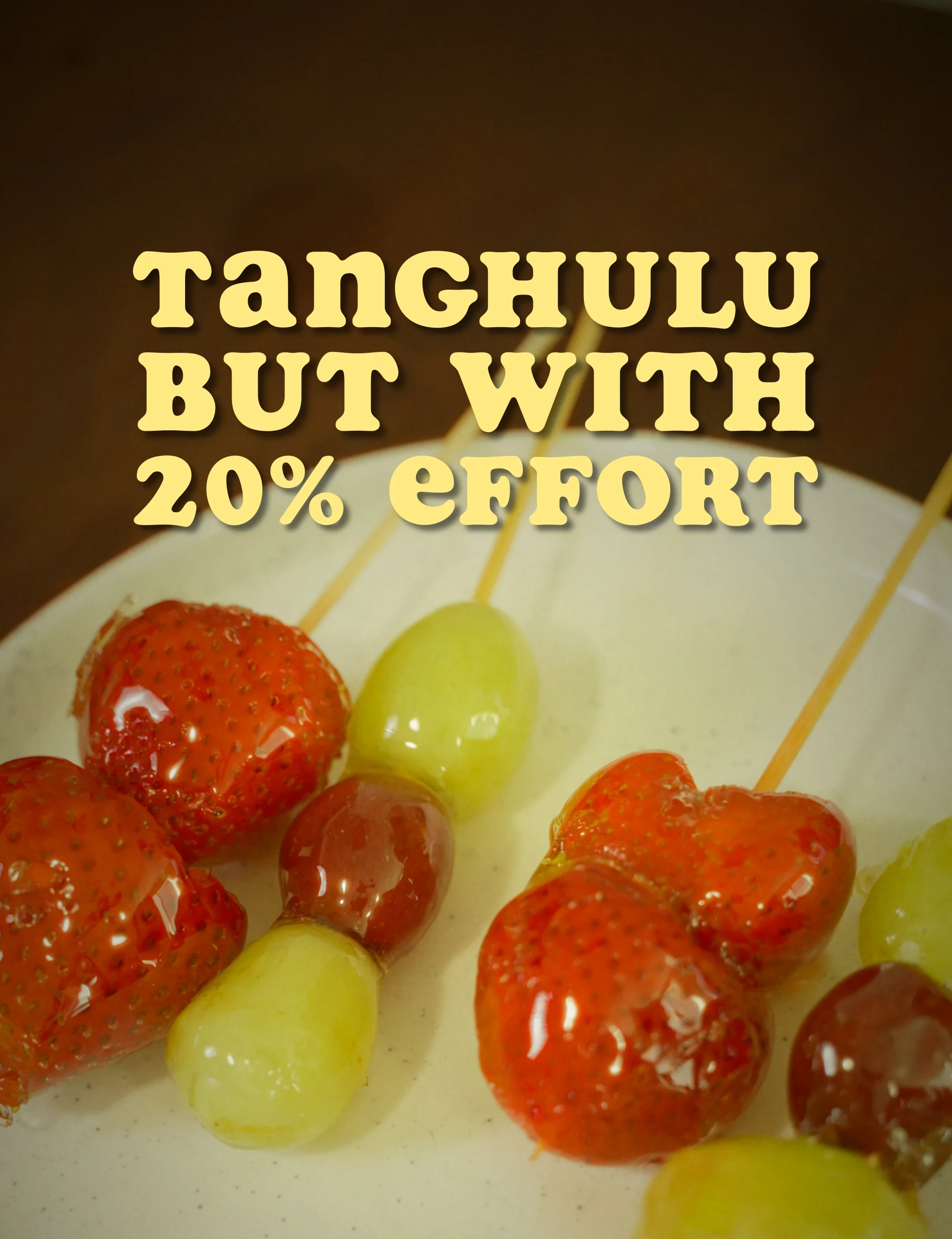 8020:-tanghulu