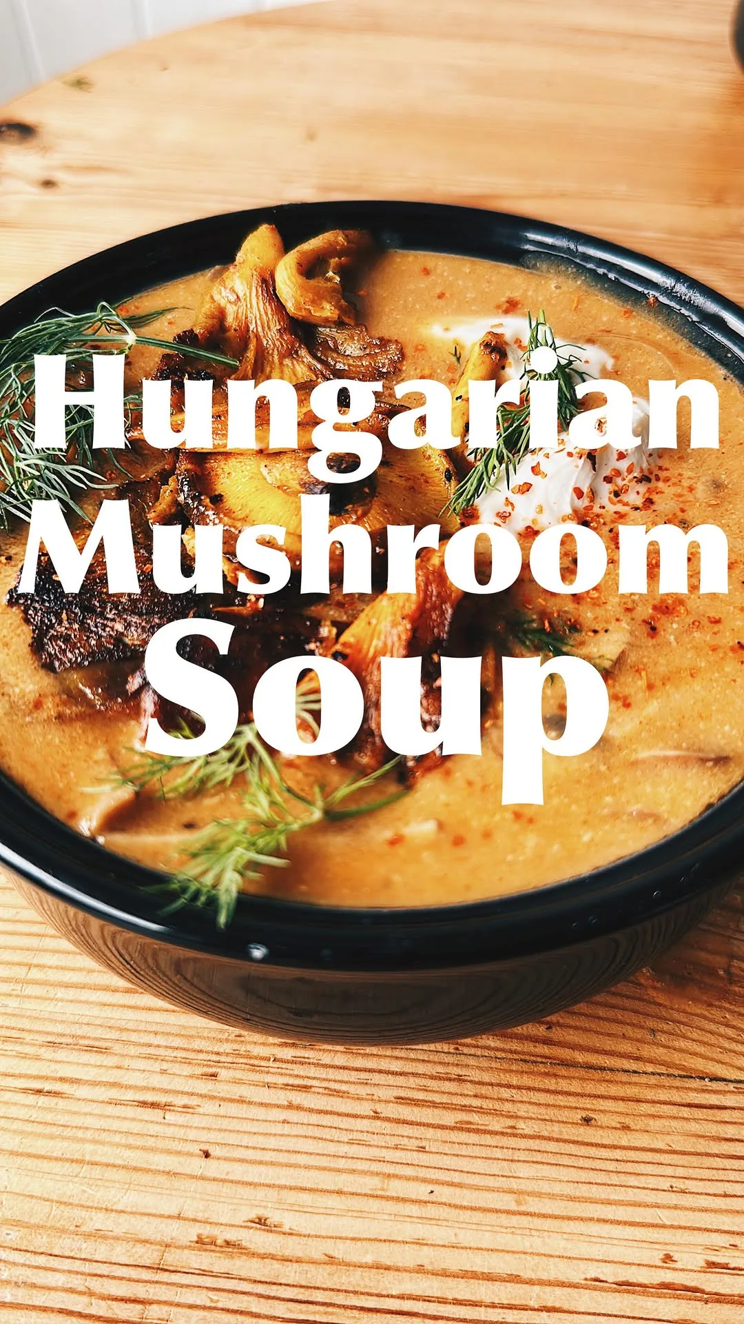 slurp-my-soup-ep-3-hungarian-mushroom-soup