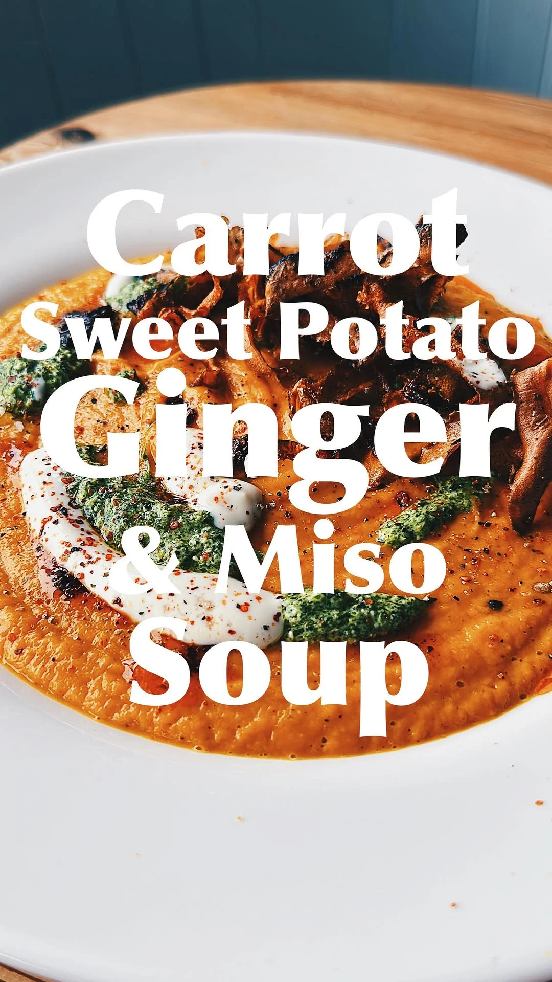 slurp-my-soup-ep-2-carrot-sweet-potato-ginger-and-miso-soup