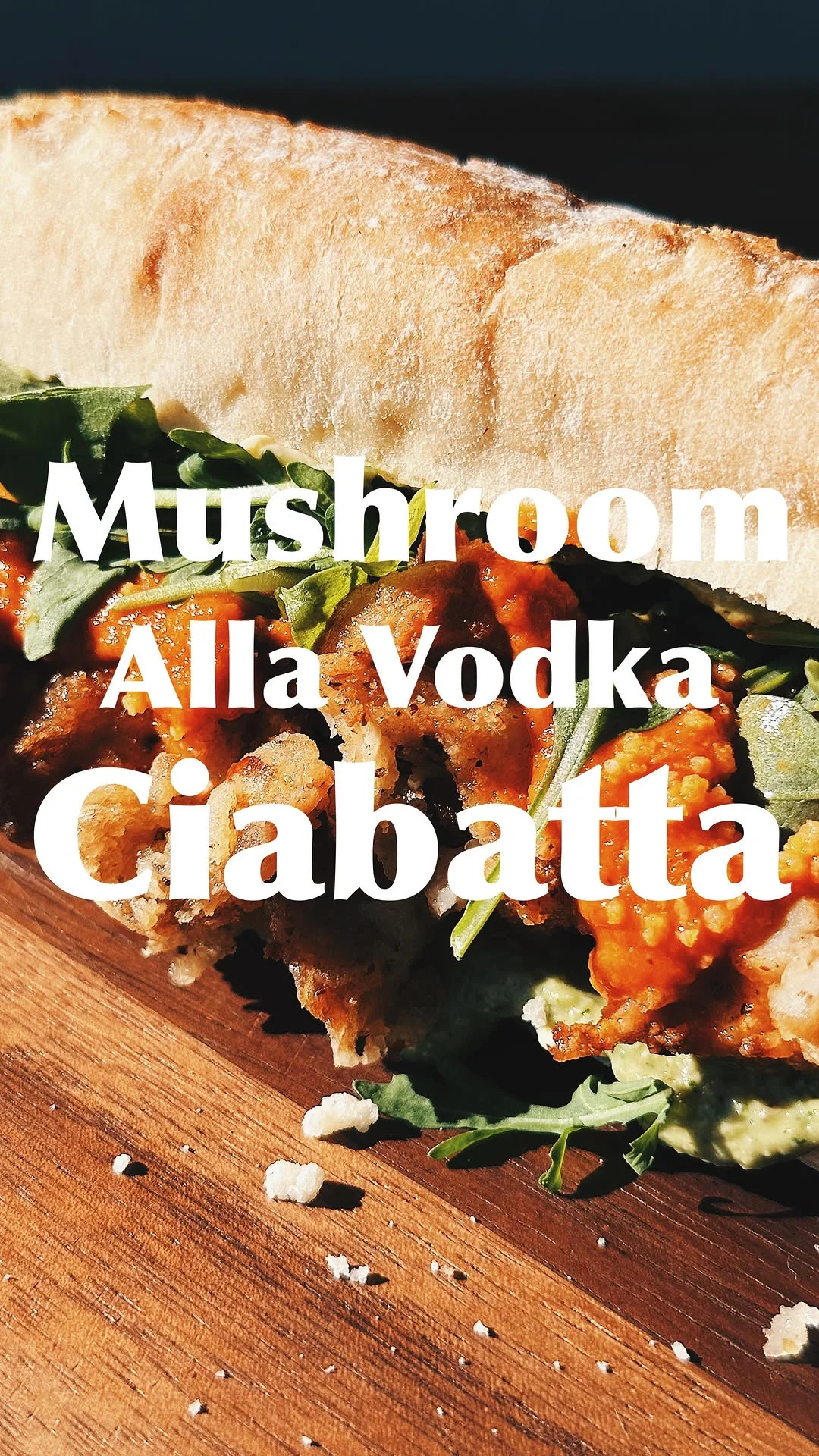 deep-fried-mushroom-alla-vodka-ciabatta