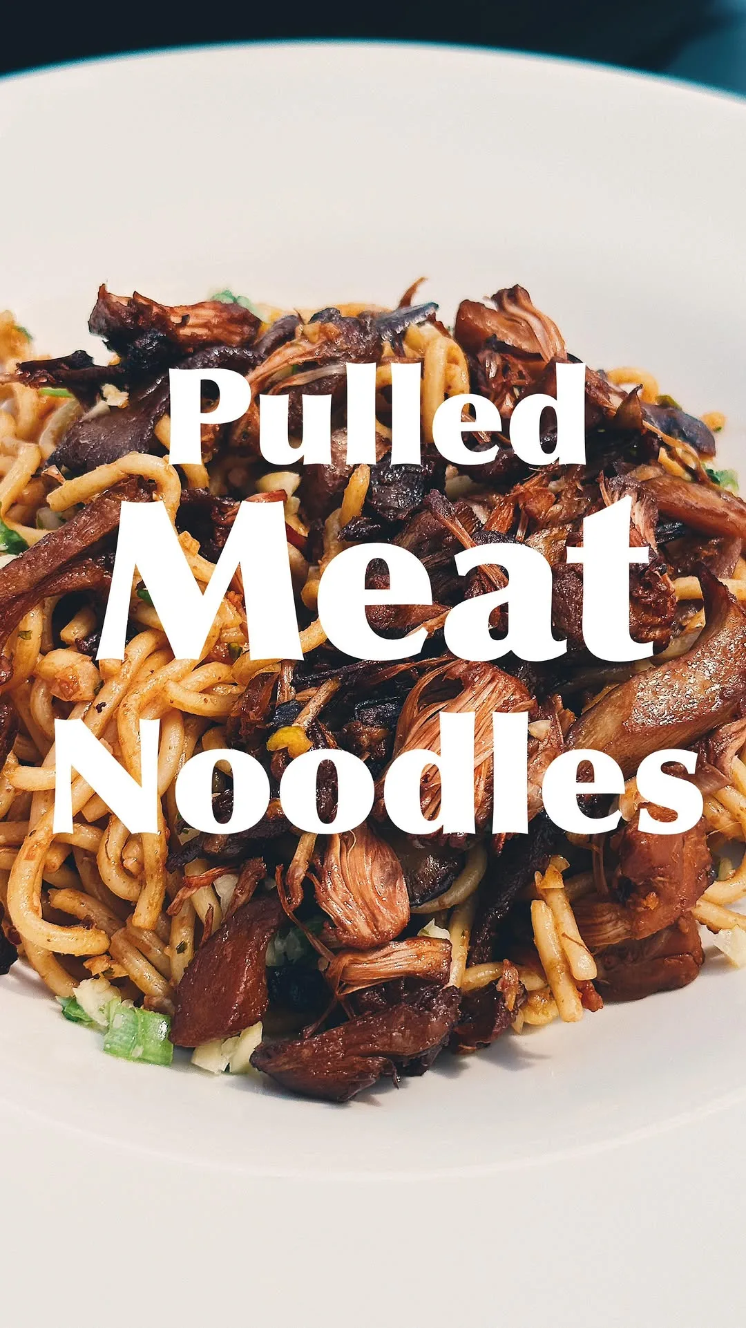 vegan-pulled-meat-with-chilli-miso-and-lime-noodles