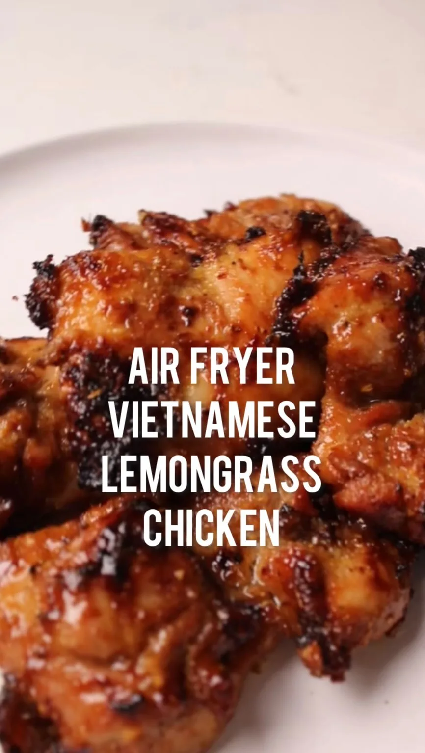 air-fryer-vietnamese-lemongrass-chicken
