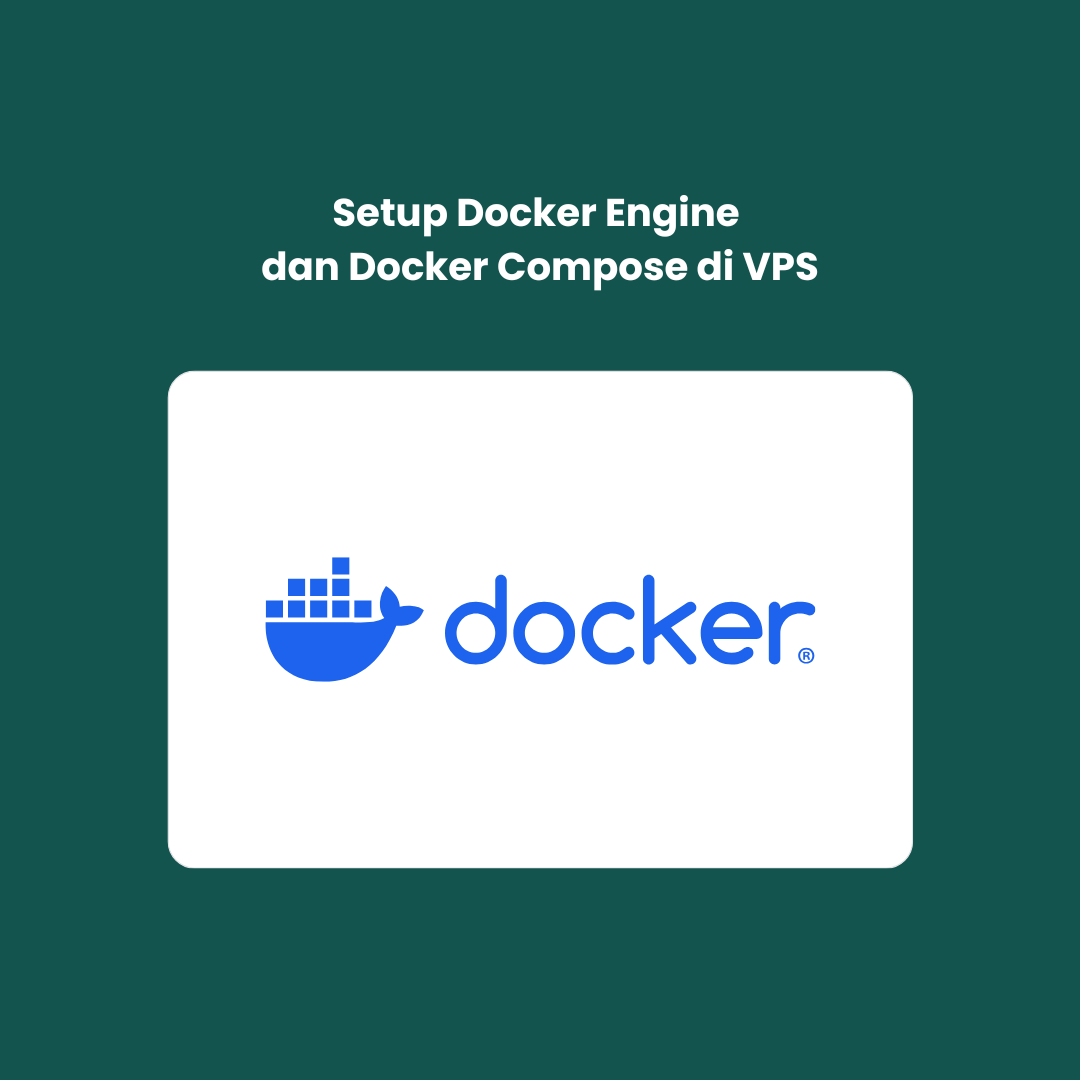 Setup Docker Engine dan Docker Compose di VPS