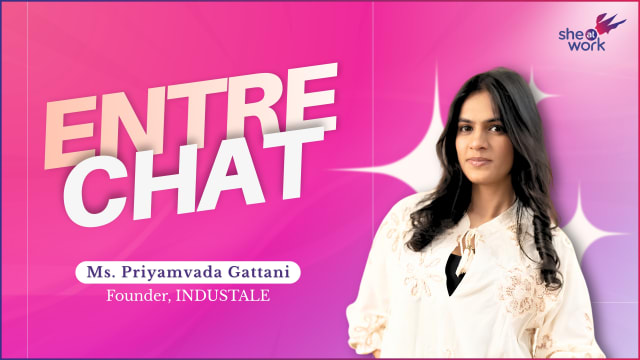 EntreChat with Priyamvada Gattani, Founder, Industale