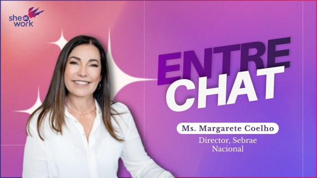 EntreChat with Ms. Margarete Coelho