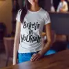 Believe in Yourself Printed T Shirt 