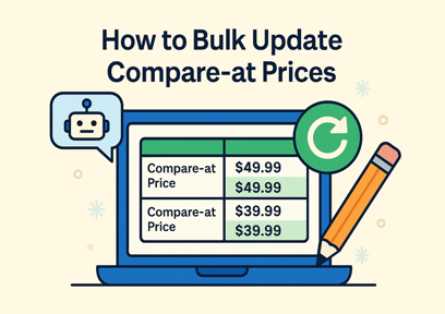 How to Bulk Update Compare-at Prices in Shopify