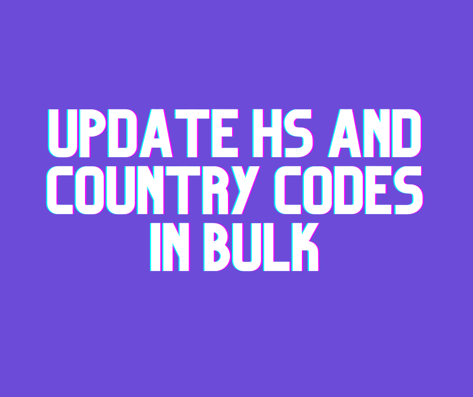 Update HS Code and Country in Bulk