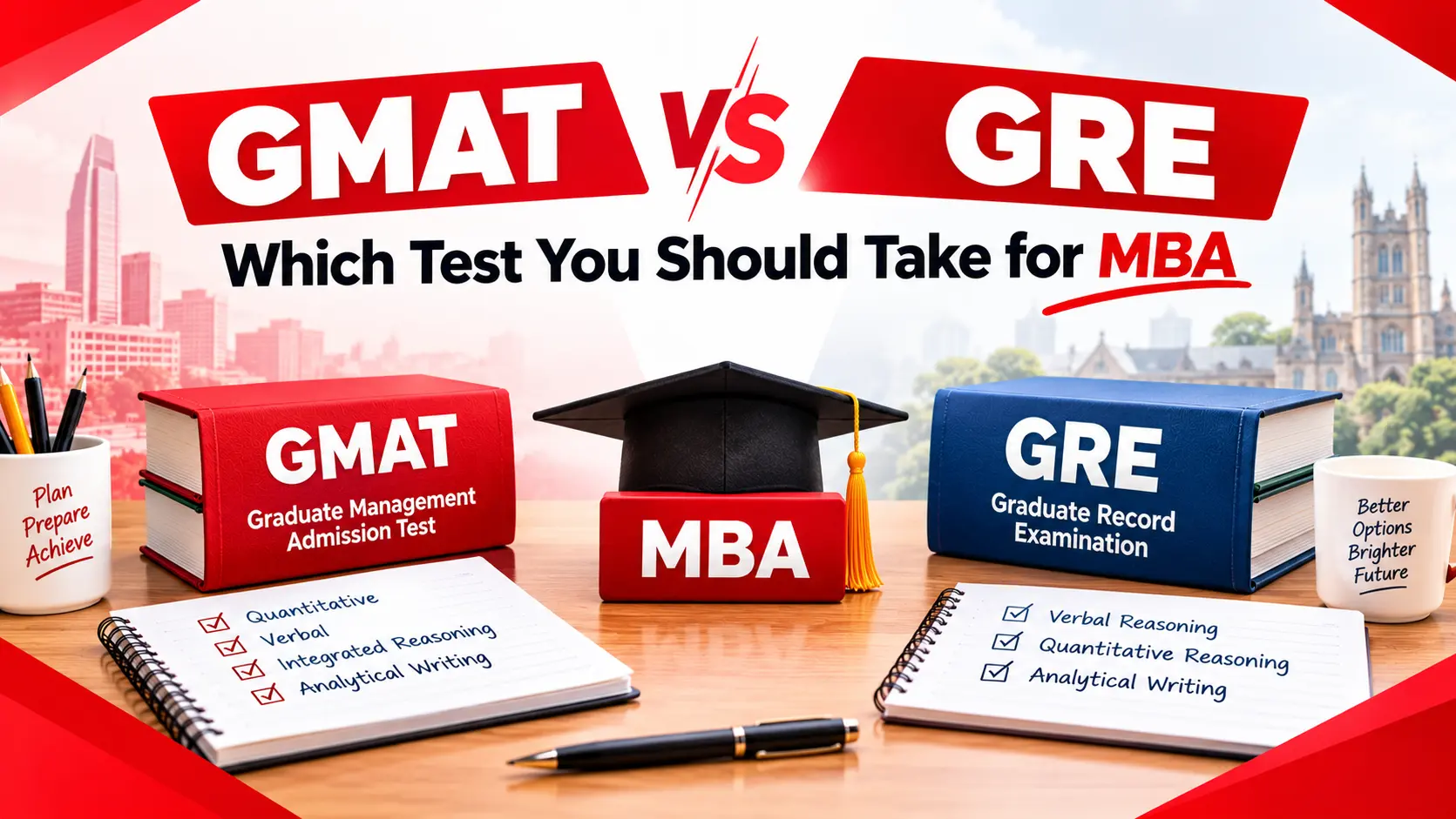 GMAT vs GRE: Which Test You Should Take for MBA 