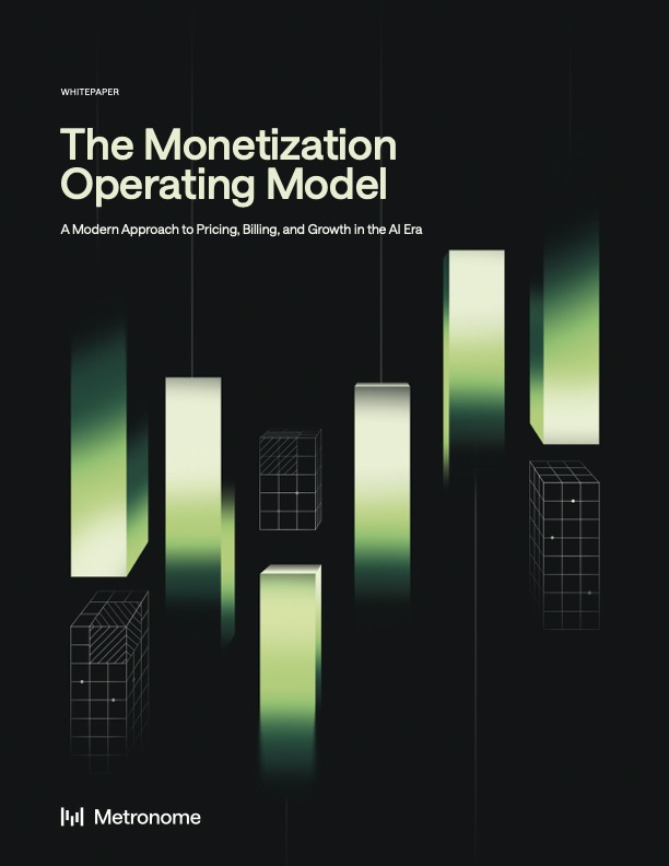 The Monetization Operating Model: A Modern Approach to Pricing, Billing, and Growth in the AI Era