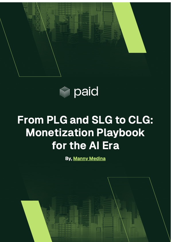 From PLG and SLG to CLG: Monetization Playbook for the AI Era