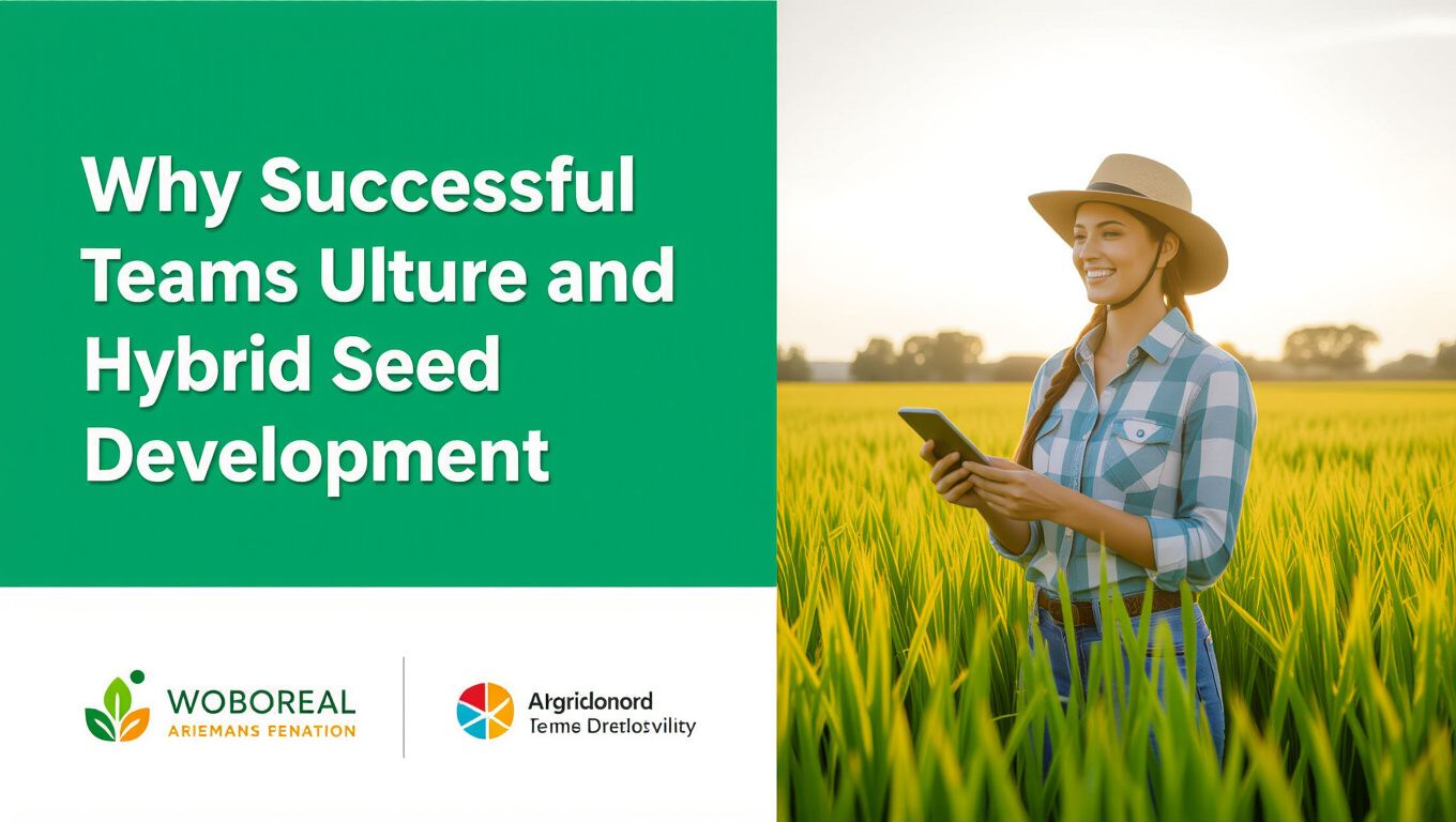 Why Successful Teams Use agriculture and hybrid seed development