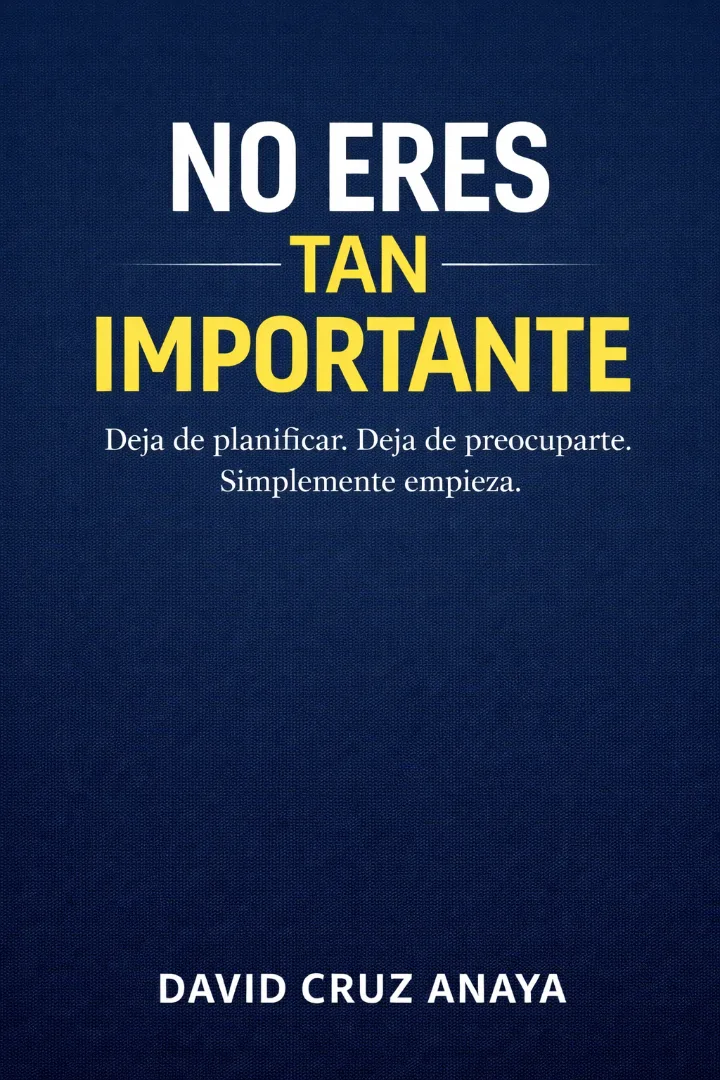 No Eres Tan Importante book cover