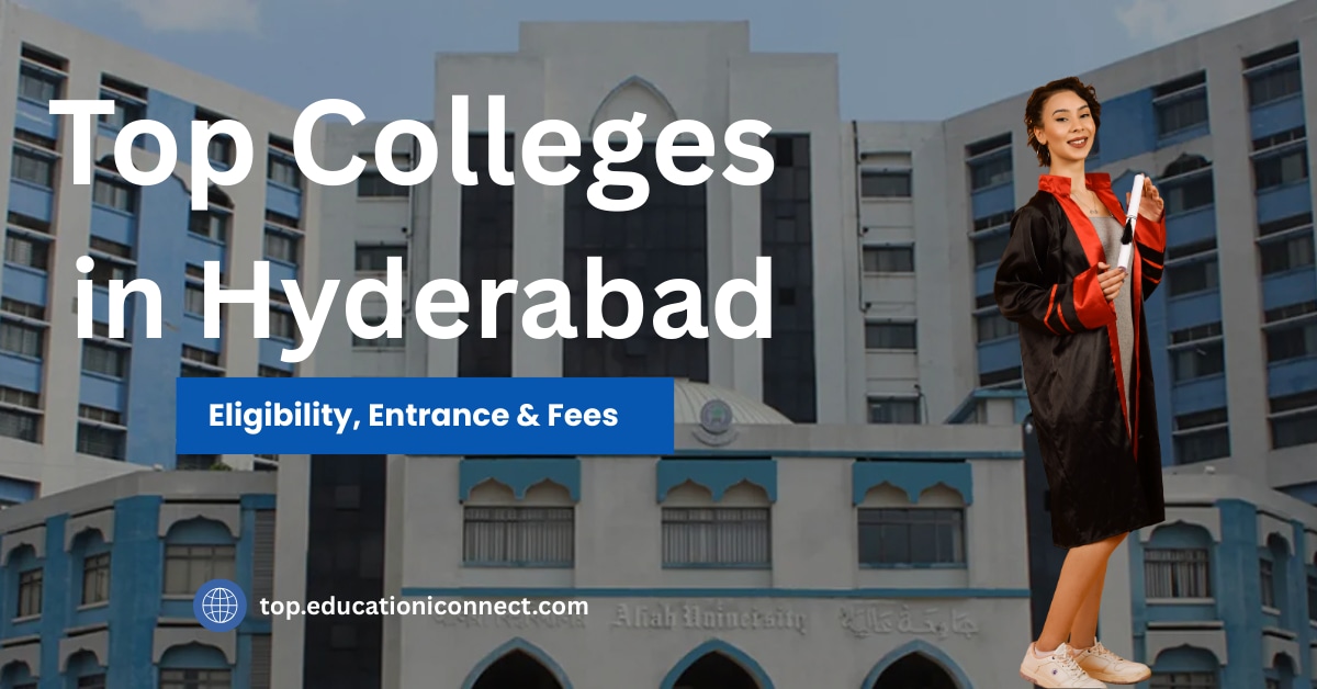 Top Colleges in Hyderabad 