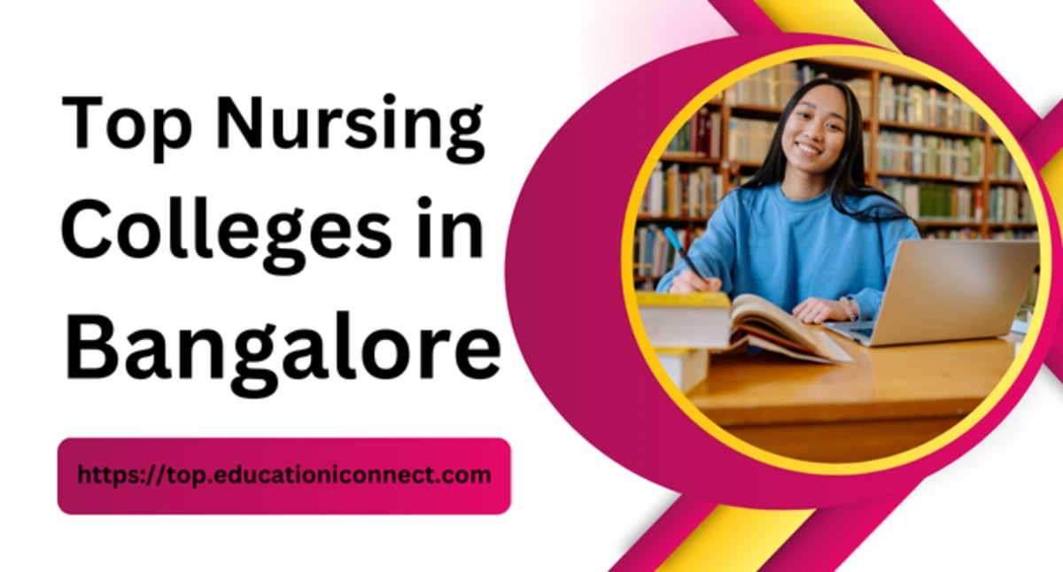Top Nursing Colleges in Bangalore 