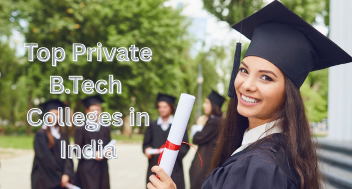 Top private B.Tech colleges in India 
