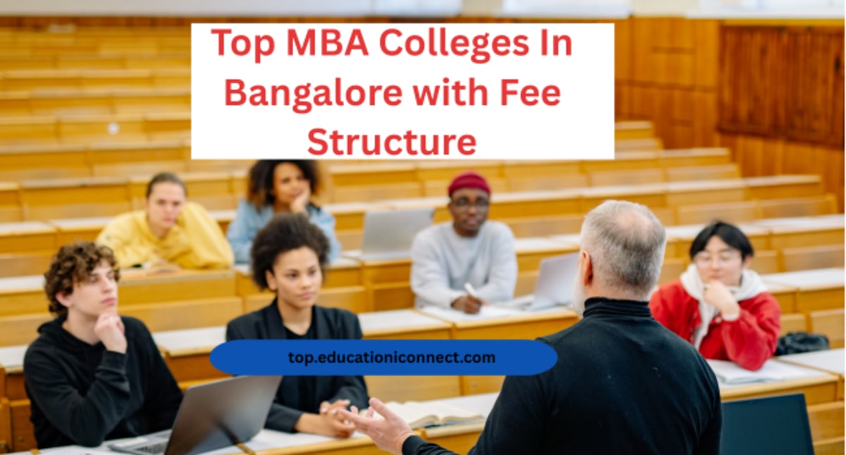 Top MBA Colleges In Bangalore with Fee Structure