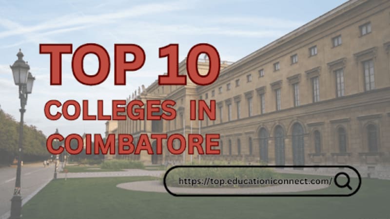 Top 10 Colleges In Coimbatore