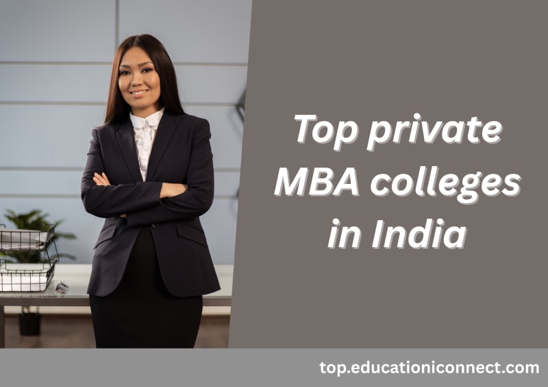 Top private MBA Colleges in India