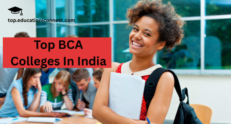 Top BCA Colleges In India 