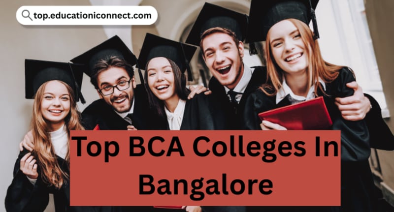 Top BCA Colleges In Bangalore