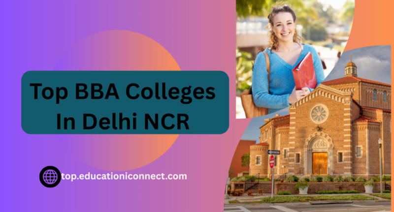 Top BBA Colleges In Delhi NCR 
