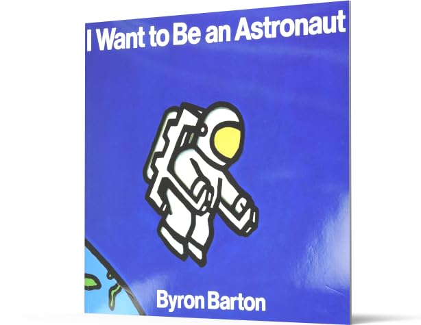 I Want to Be an Astronaut