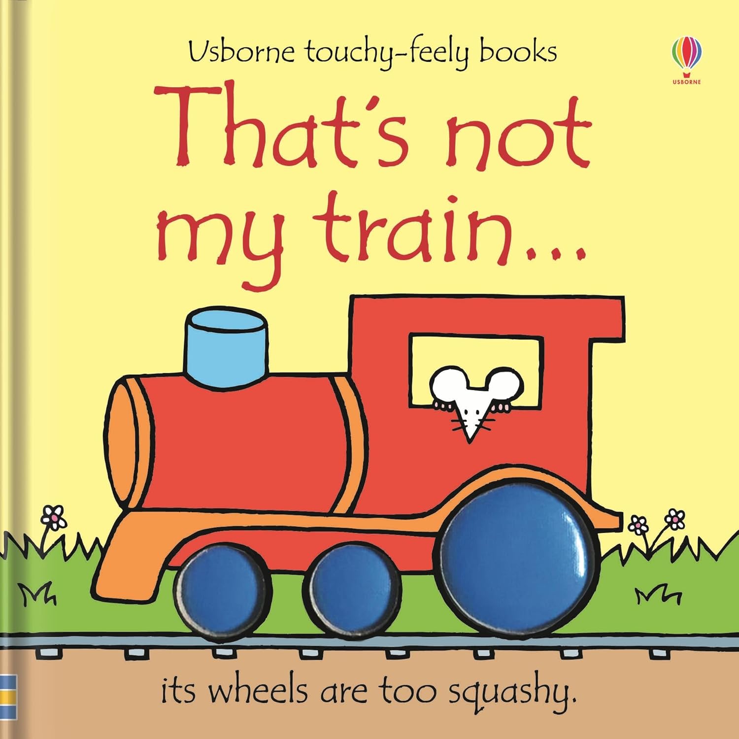 That's Not My Train - Touch & Feel Board Book