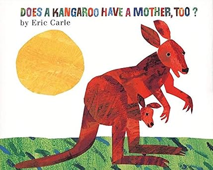Does a Kangaroo Have a Mother, Too? Paperback Book