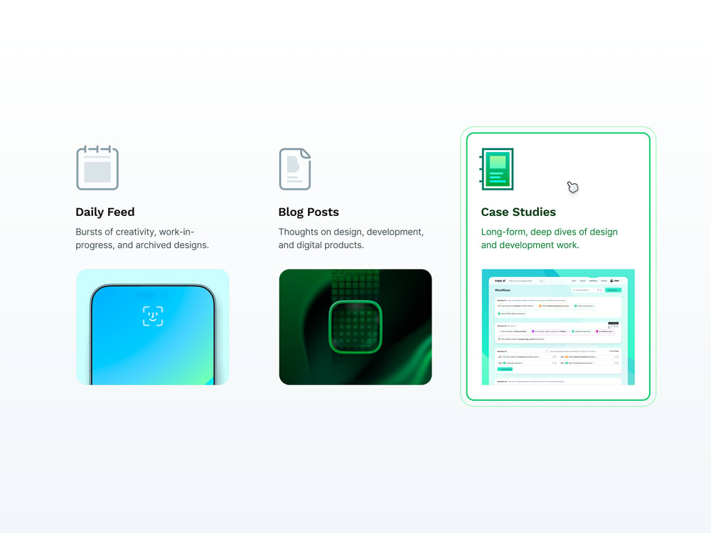 Work-in-progress UI that demonstrates cards displaying 'Daily Feed', 'Blog Posts', and 'Case Studies', with the 'Case Studies' card being hovered over.