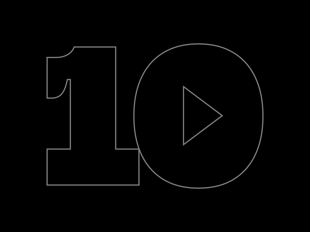 Outlined text reading, '10', with a play button in the center of the '0' numeral.