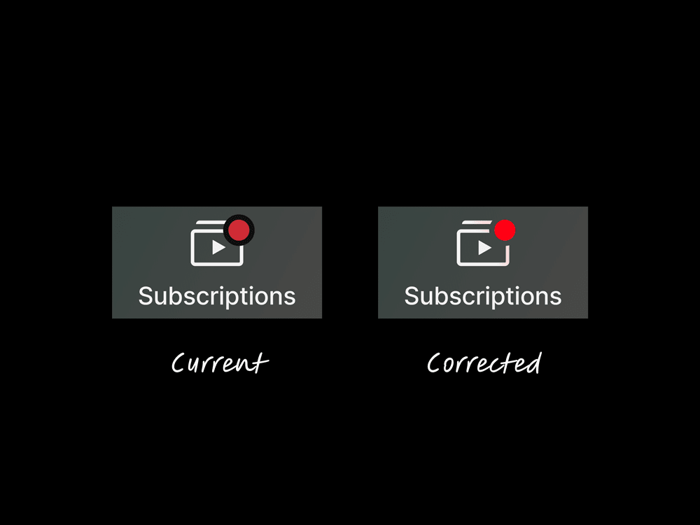 Side-by-side comparison of current YouTube iOS app bug which shows black outline of 'Subscriptions' tab notification indicator vs my corrected version where the cutaway of the 'Subscriptions' icon is not visible.