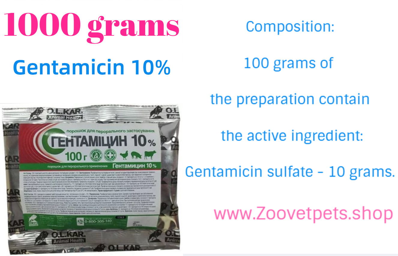 2,2lb ( 1000grams Gentamicin 10% ) treatment of calves, pigs, chicken, broilers in diseases of the digestive tract, colibacillosis, salmonellosis, dysentery, campylobacteriosis