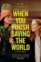 When You Finish Saving the World one-sheet