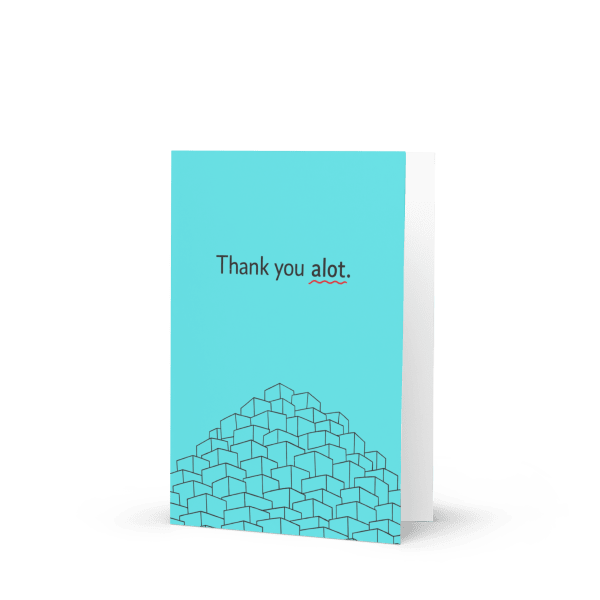 &lsquo;Thank you alot.&rsquo; greeting card