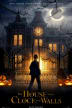 The House with a Clock in Its Walls one-sheet