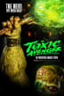 The Toxic Avenger Unrated one-sheet