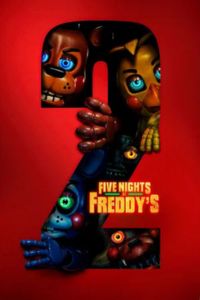 Five Nights at Freddy’s 2 (2025)