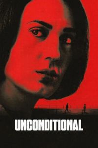 Unconditional : Season 1 (2026)