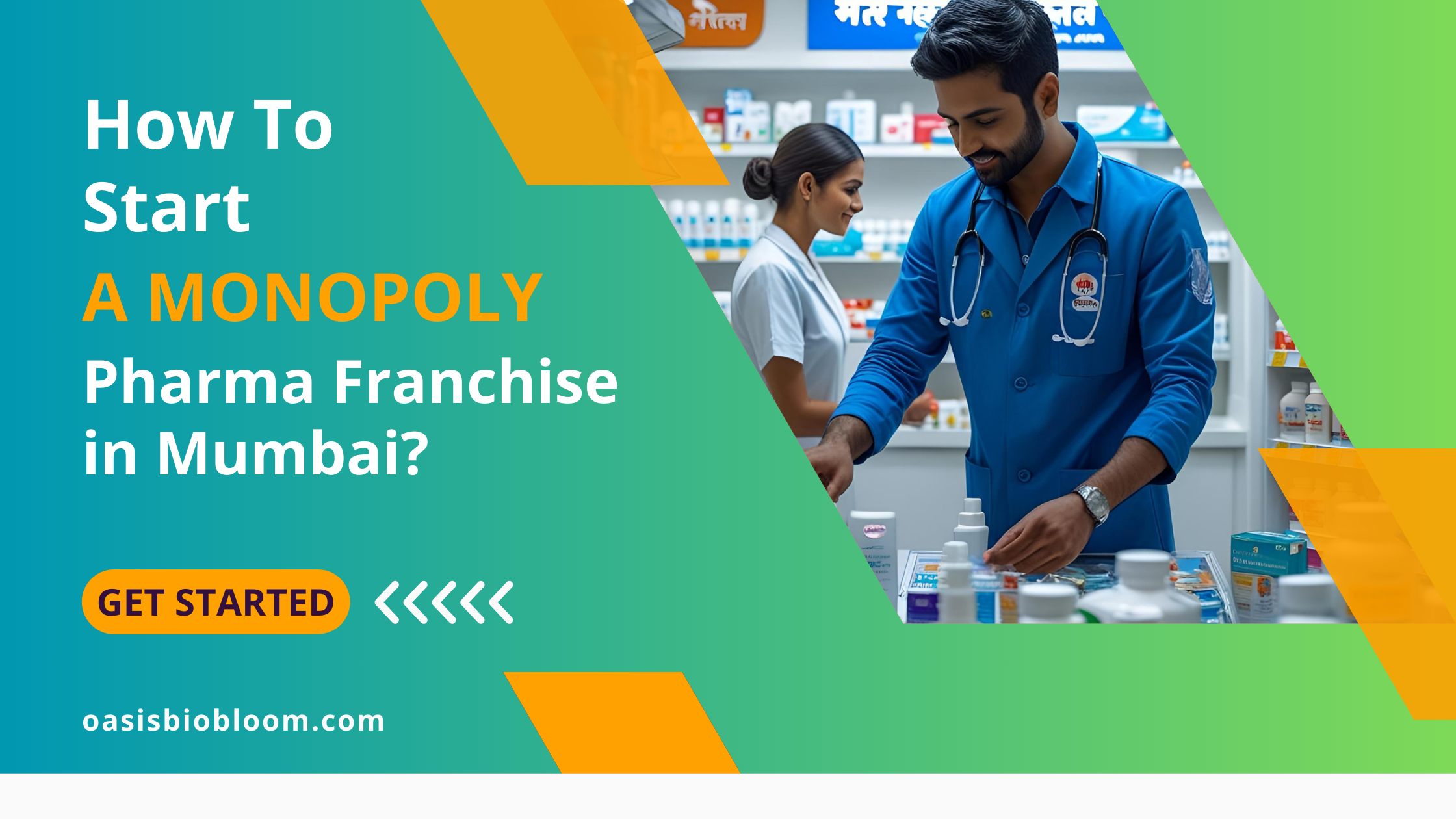 How To Start a Monopoly Pharma Franchise in Mumbai
