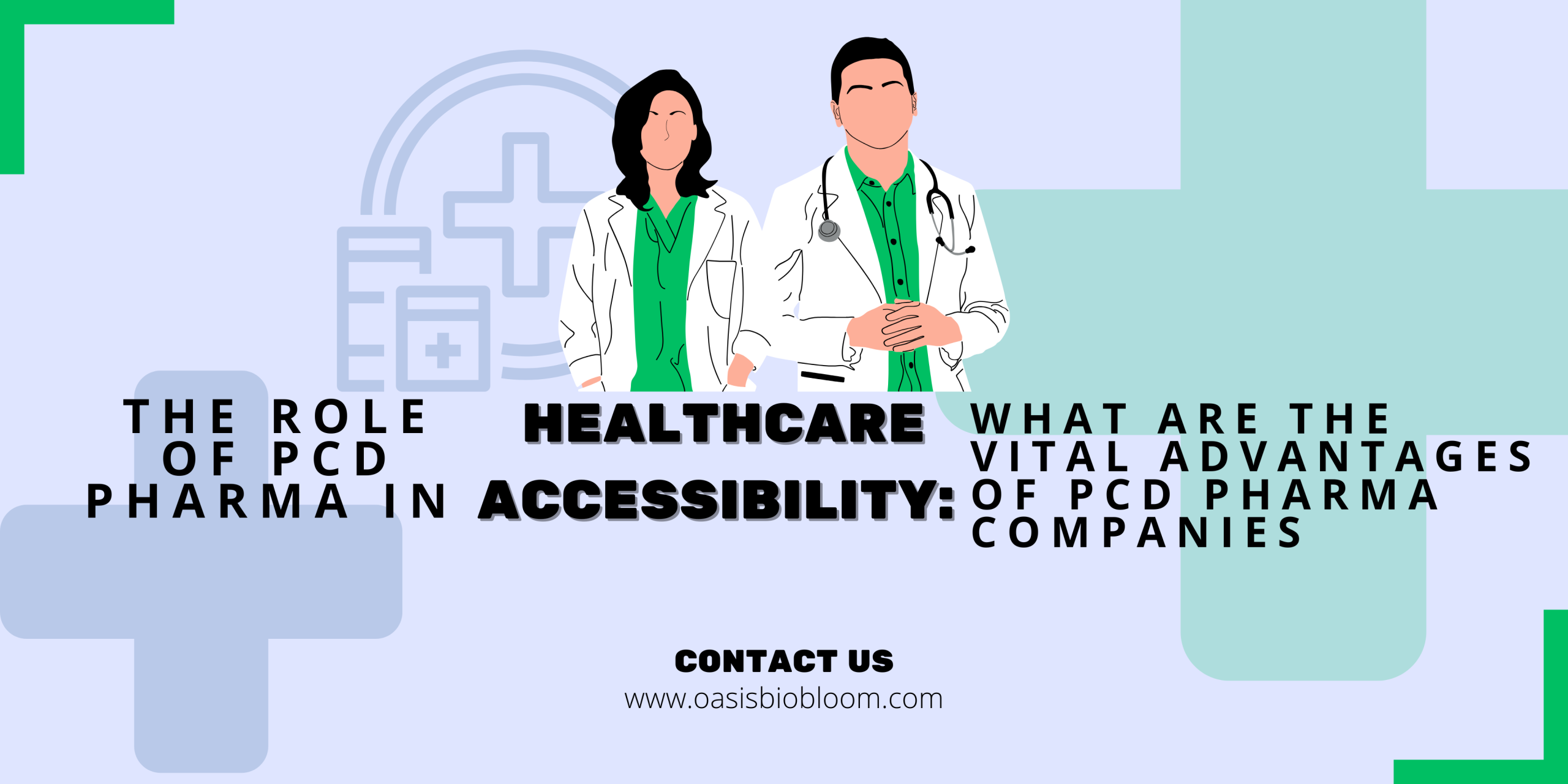 The Role of PCD Pharma in Healthcare Accessibility: What are the vital advantages of PCD Pharma Companies