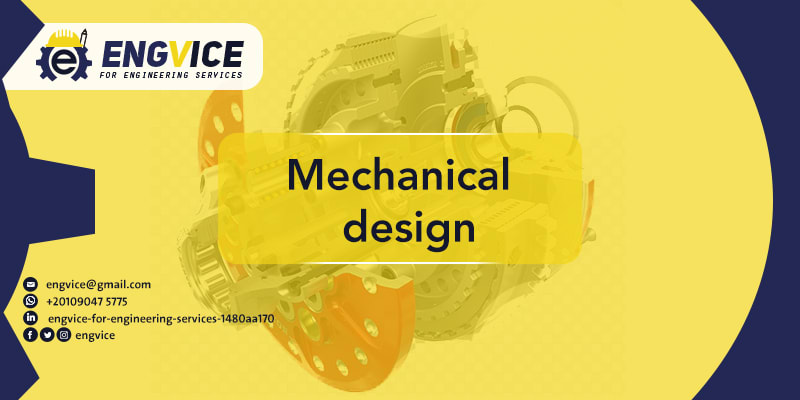 ماهي هندسة تصميم ميكانيكي - ENGVICE