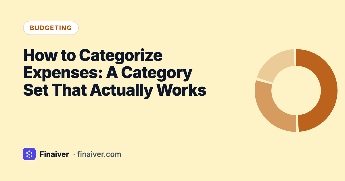 How to Categorize Expenses: A Category Set That Actually Works
