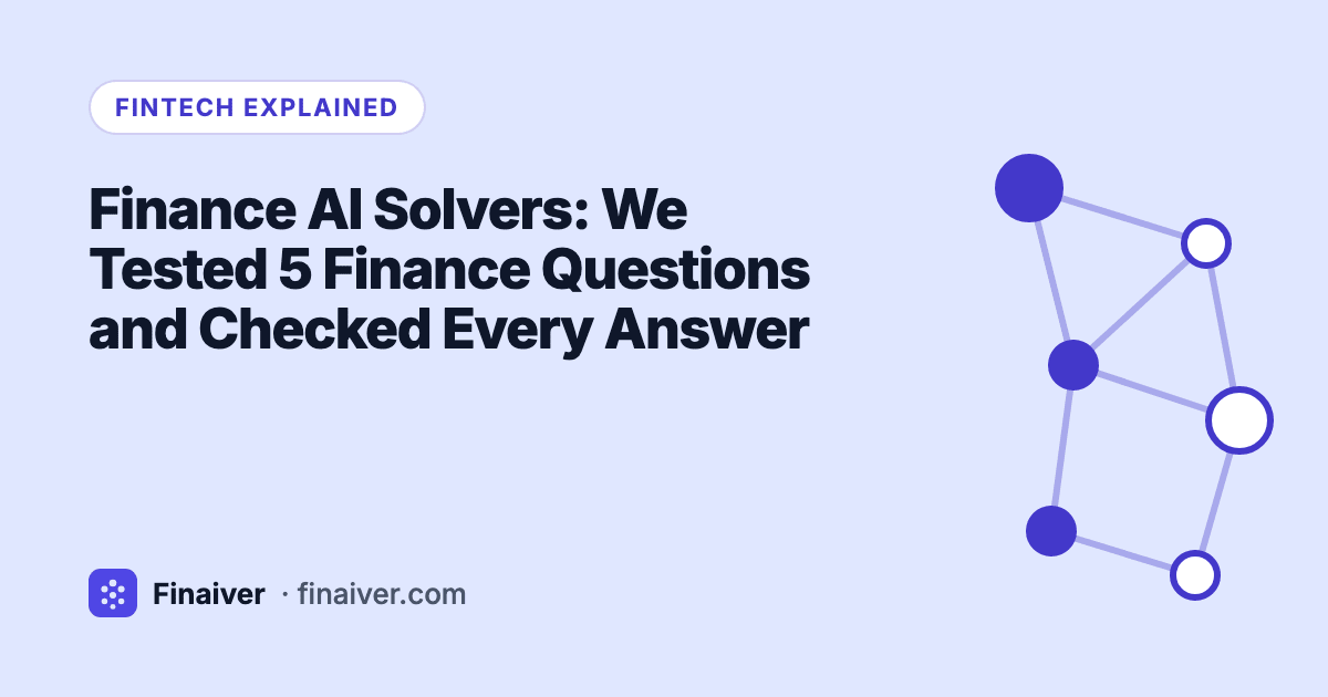 Finance AI Solvers: We Tested 5 Finance Questions and Checked Every Answer