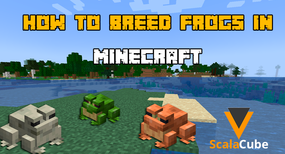How To Breed Frogs in Minecraft - Scalacube