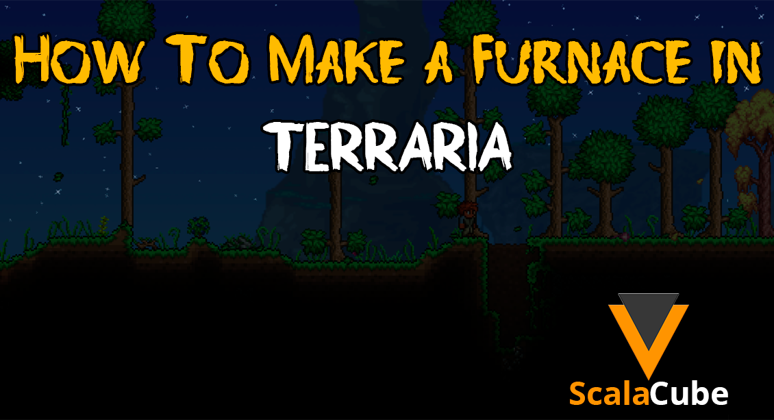 How to Make a Furnace in Terraria