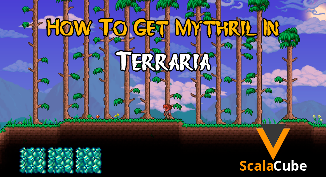 How to Get Mythril in Terraria - Scalacube