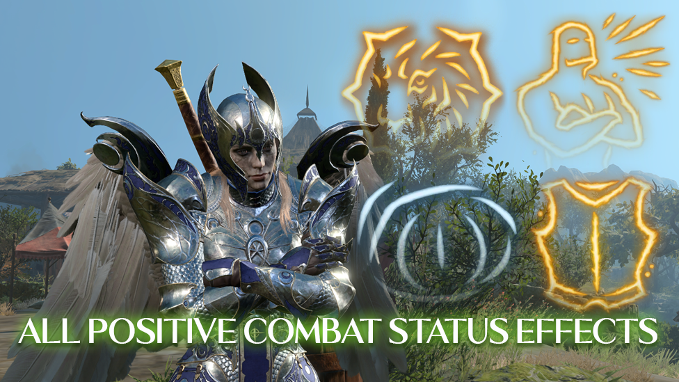  All Positive Combat Status Effects