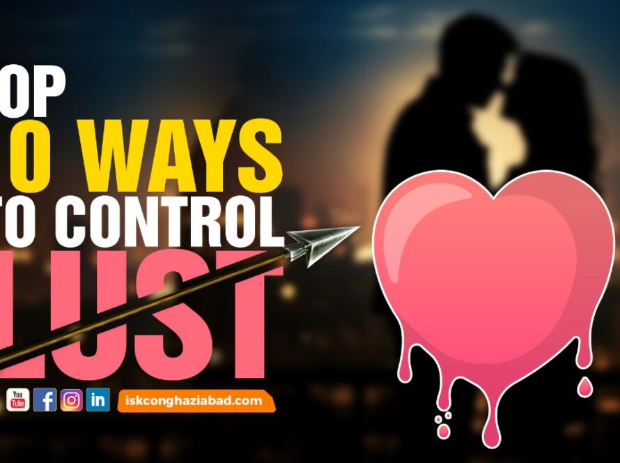 In this picture, top 10 ways to how to control lust has been explained