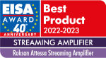 ROKSAN ATTESSA STREAMING AMPLIFIER EISA STREAMING AMPLIFIER 2022-2023